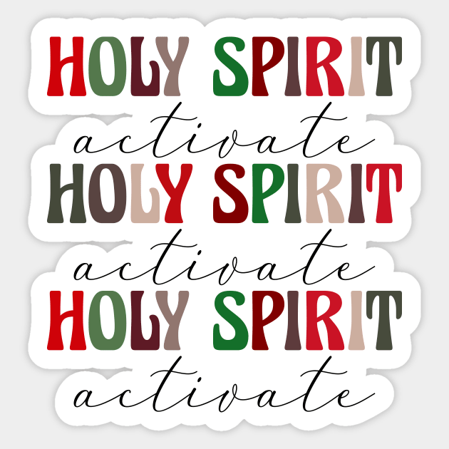 Holy Spirit Activate Christmas Sticker by BadrooGraphics Store